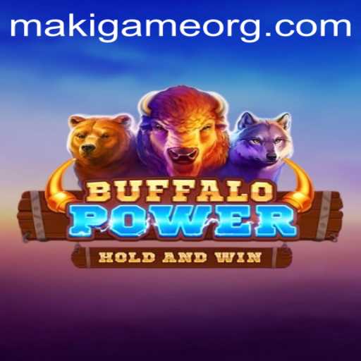 Discovering the Thrills of BuffaloPower by MakiGame