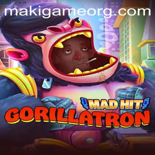 Exploring the Exciting World of MadHitGorillatron: A MakiGame Adventure