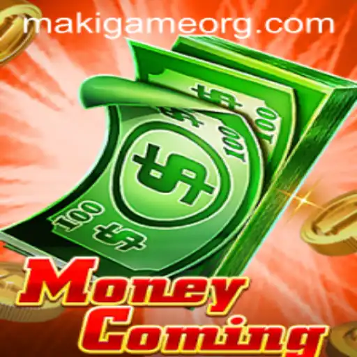The Exciting World of MoneyComing: An Overview of MakiGame's Latest Creation